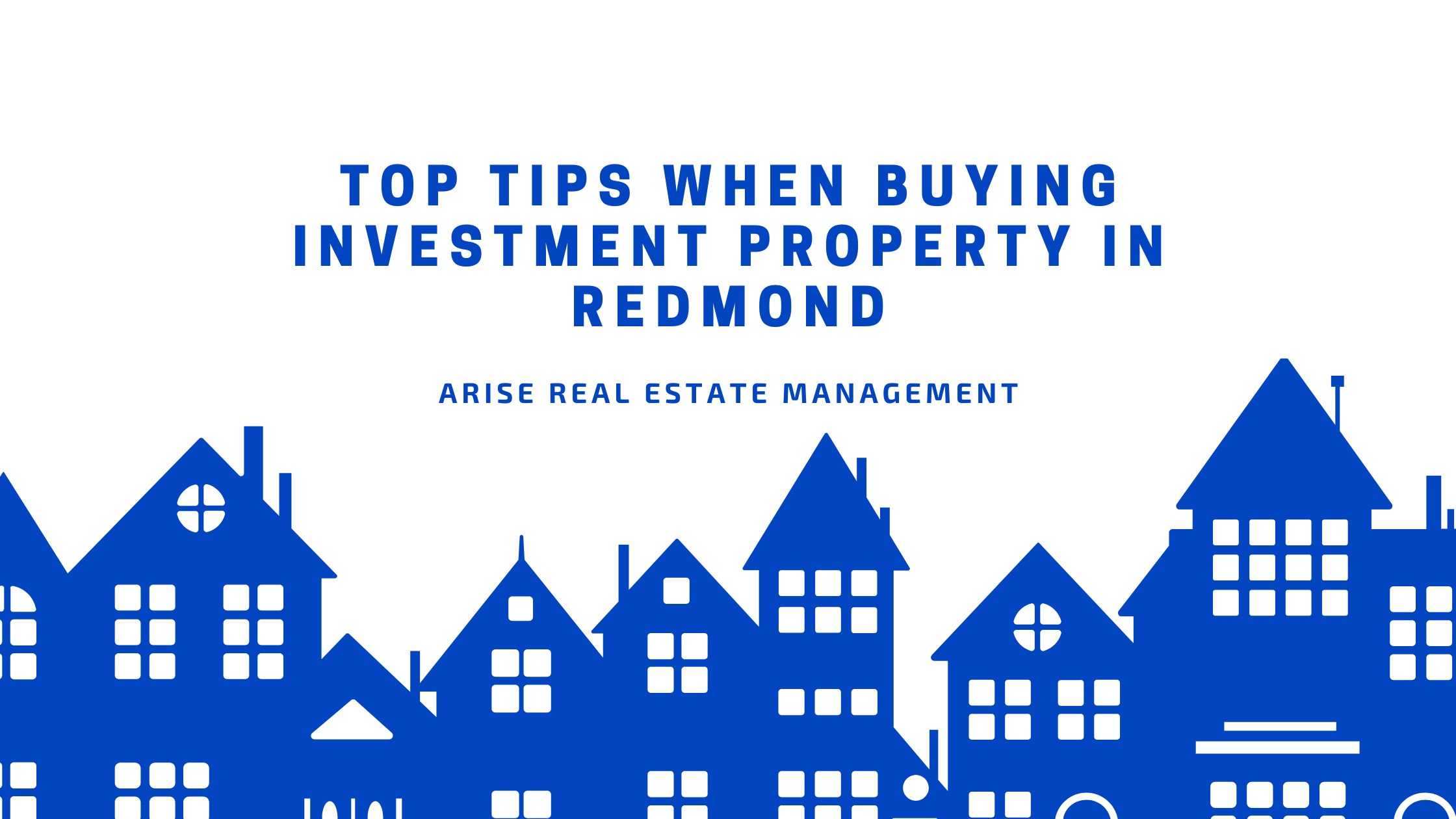 Top Tips When Buying Investment Property in Redmond